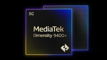 Amiral gemisi telefonlar için MediaTek Dimensity 9400 Plus tanıtıldı