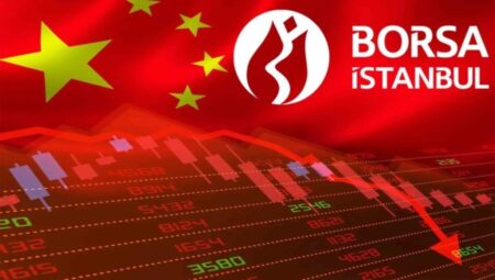Borsa İstanbul’da ‘Çin etkisi’: Endekslerde büyük düşüş!